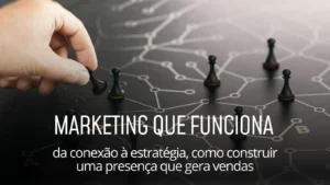 markeing que funciona